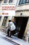 [Reise-Gebrauchsanweisung 01] • Gebrauchsanweisung für Wien · Ausgabe 2025
